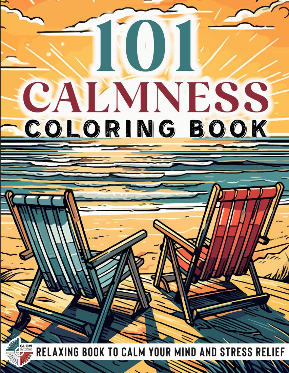 101 Calmness: Adult Coloring Book